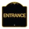 Signmission Designer Series Traffic Entrance Entrance, Black & Gold Aluminum Sign, 18" x 18", BG-1818-24612 A-DES-BG-1818-24612 - alternate 1